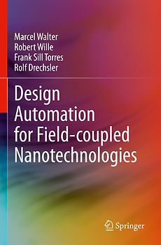Design Automation for Field-coupled Nanotechnologies