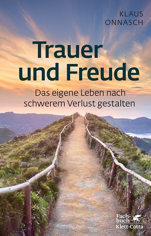 Trauer und Freude (Fachratgeber Klett-Cotta, Bd.)
