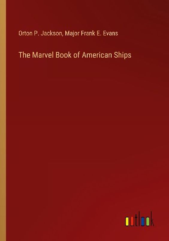 The Marvel Book of American Ships