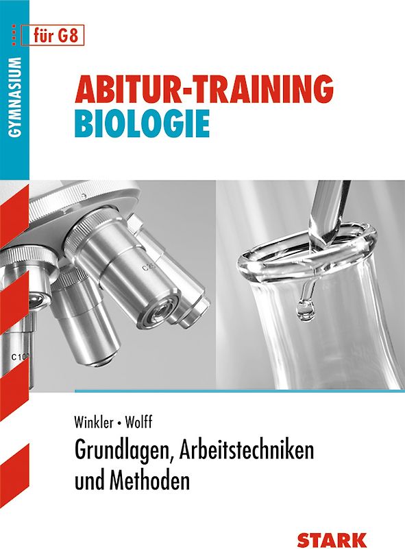 Abitur-Training Biologie - Grundlagen, Arbeitstechniken u. Methoden