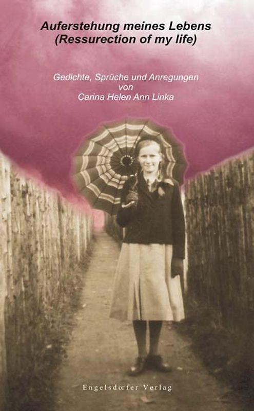 Auferstehung meines Lebens