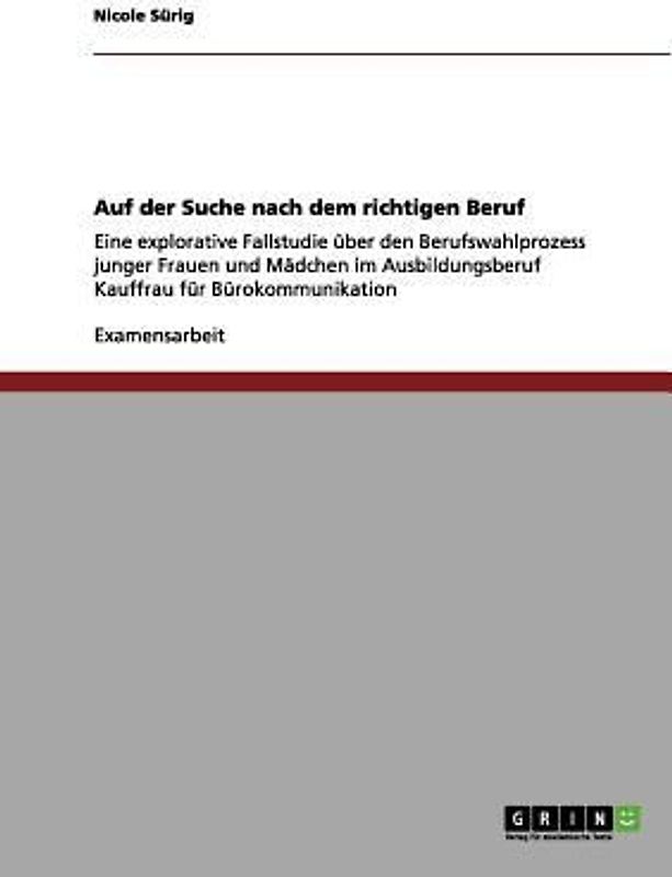 Auf der Suche nach dem richtigen Beruf