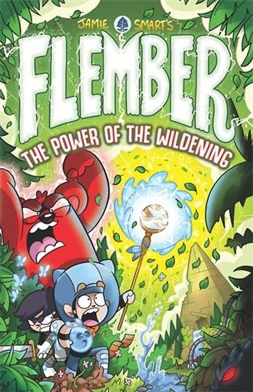 Flember 4: The Power of the Wildening (from the million-selling Jamie Smart, Illustrator of the Year)