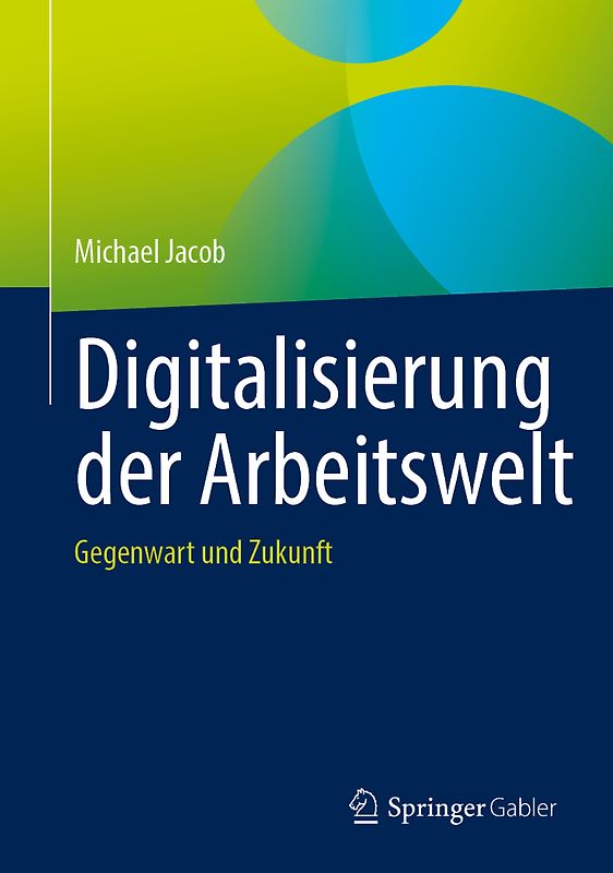Digitalisierung der Arbeitswelt