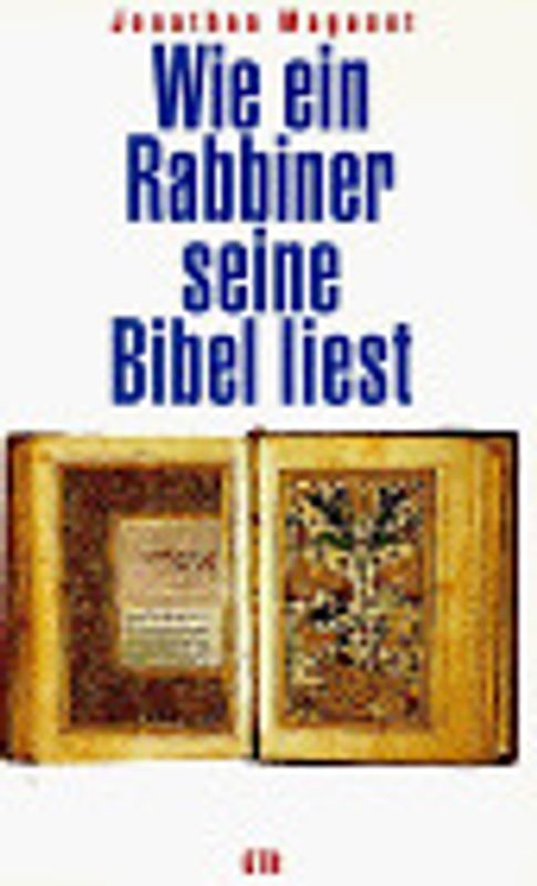 Wie ein Rabbiner seine Bibel liest
