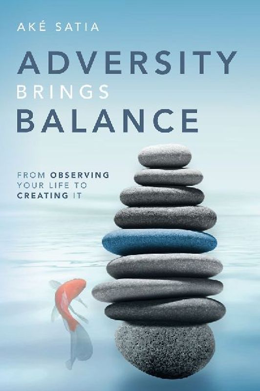 Adversity Brings Balance