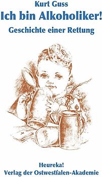 Ich bin Alkoholiker