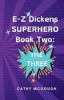 E-Z Dickens Superhero Book 2