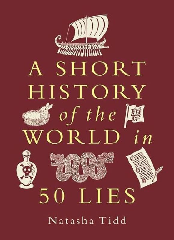 A Short History of the World in 50 Lies