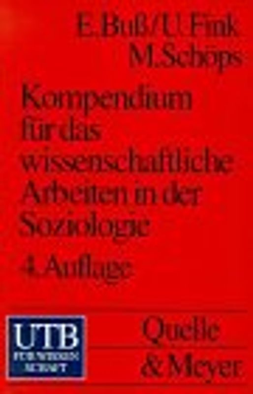 Kompendium für das wissenschaftliche Arbeiten in der Soziologie