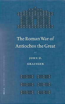 The Roman War of Antiochos the Great