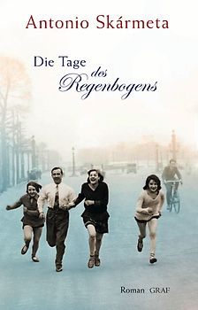 Die Tage des Regenbogens