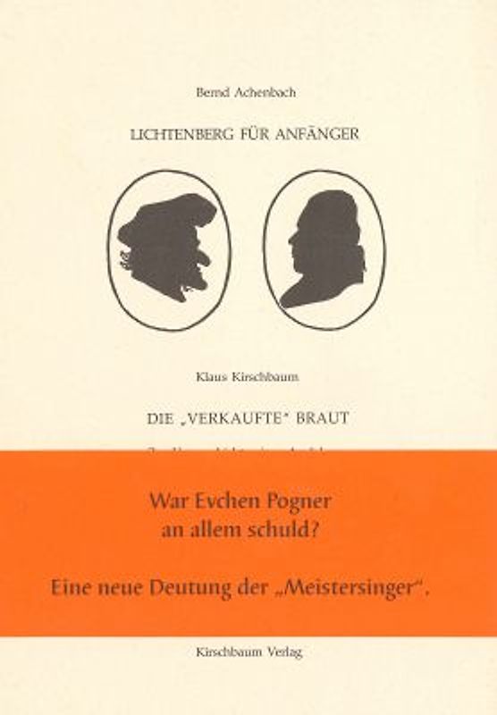 Lichtenberg für Anfänger /Die verkaufte Braut
