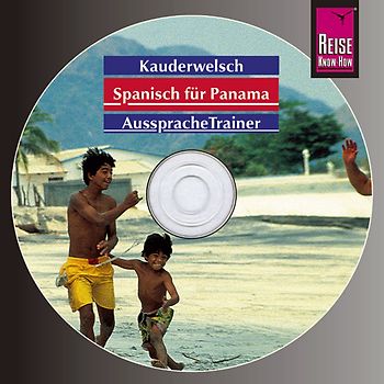 Reise Know-How Kauderwelsch AusspracheTrainer Spanisch für Panama (Audio-CD)