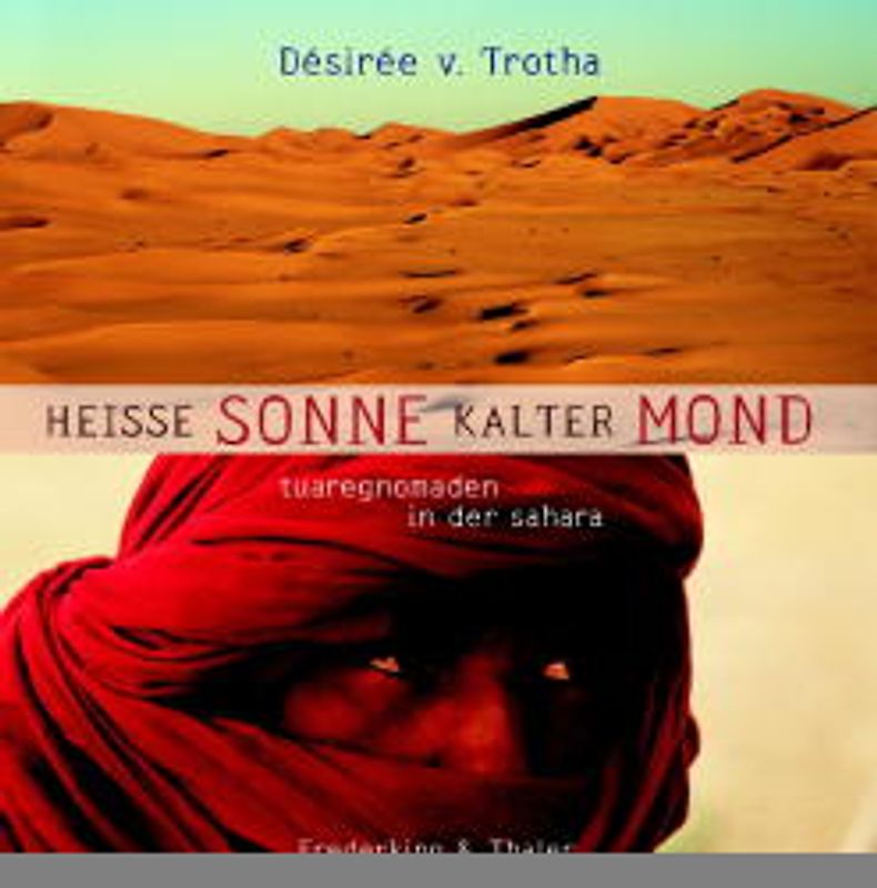 Heisse Sonne kalter Mond