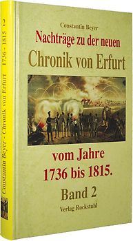 Chronik der Stadt Erfurt 1736-1815 (Band 2 - Nachträge)