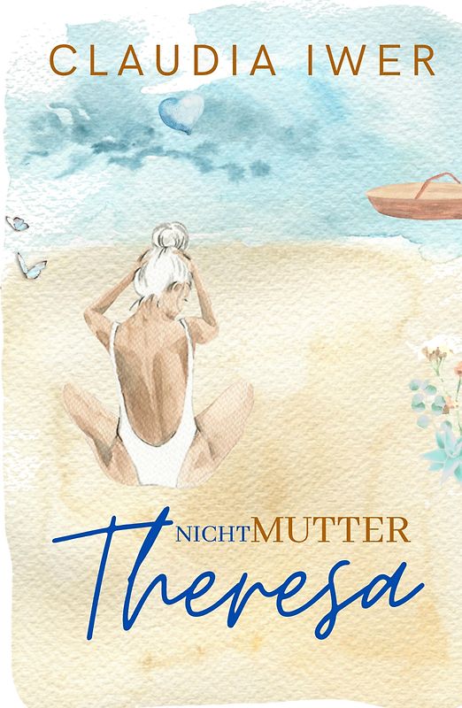 Nicht Mutter Theresa (Entwicklungsroman)