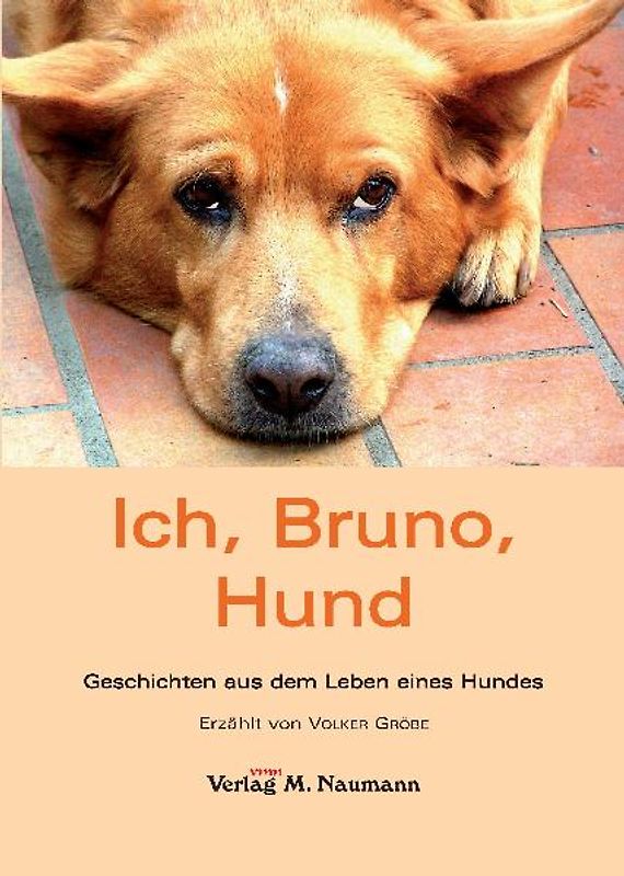 Ich, Bruno, Hund