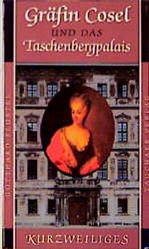 Gräfin Cosel und das Taschenbergpalais