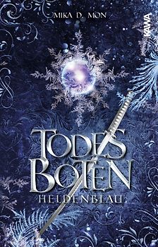 Todesboten - Heldenblau (Band 3)