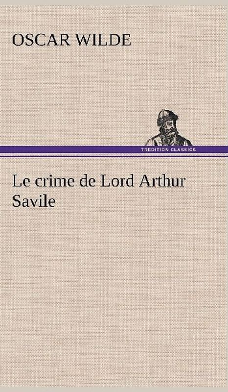 Le crime de Lord Arthur Savile
