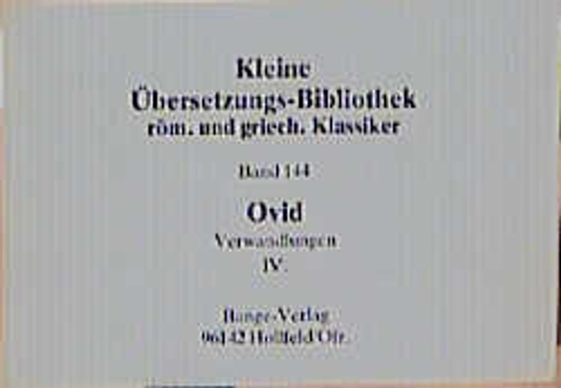 Verwandlungen (Metamorphosen) / Verwandlungen IV