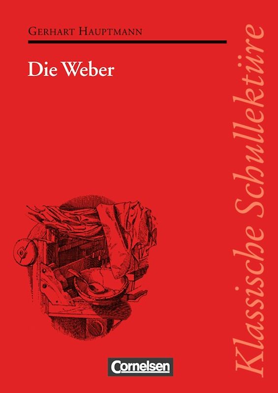 Klassische Schullektüre / Die Weber