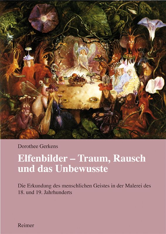 Elfenbilder – Traum, Rausch und das Unbewusste