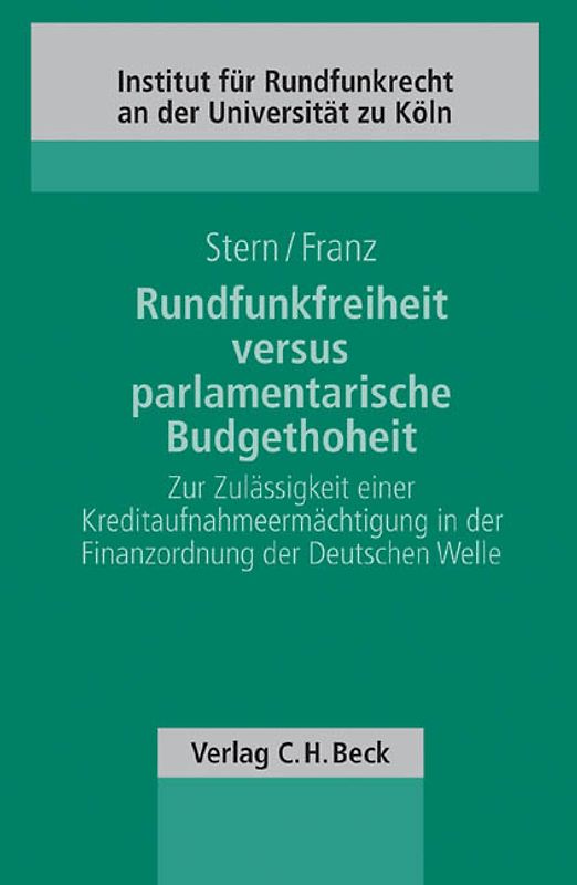Rundfunkfreiheit versus parlamentarische Budgethoheit