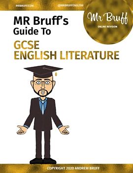 Mr Bruff's Guide to GCSE English Literature