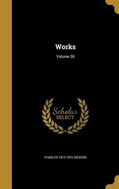 Works; Volume 36