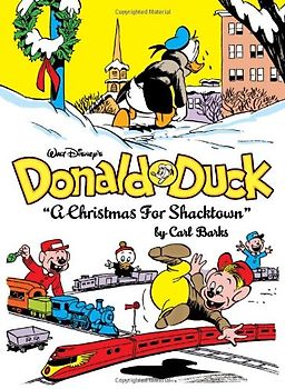 Walt Disney's Donald Duck: A Christmas for Shacktown - Barks, Carl