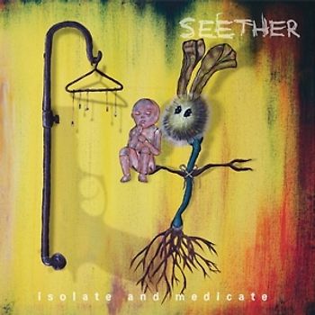 Seether - Isolate and Medicate (Deluxe Edition)