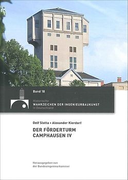 Der Förderturm Camphausen IV