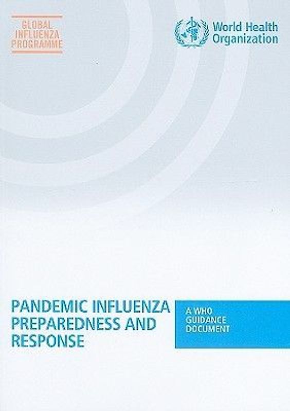 Pandemic Influenza Preparedness and Response