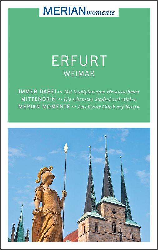 MERIAN momente Reiseführer Erfurt Weimar