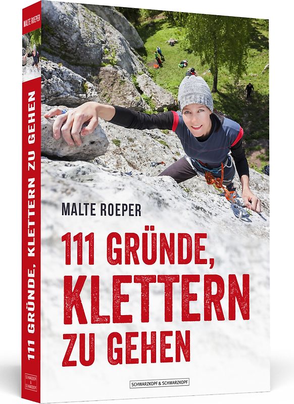 111 Gründe, klettern zu gehen