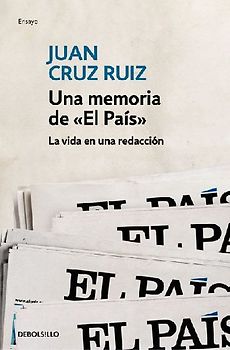 Una memoria de "El País" : la vida en una redacción