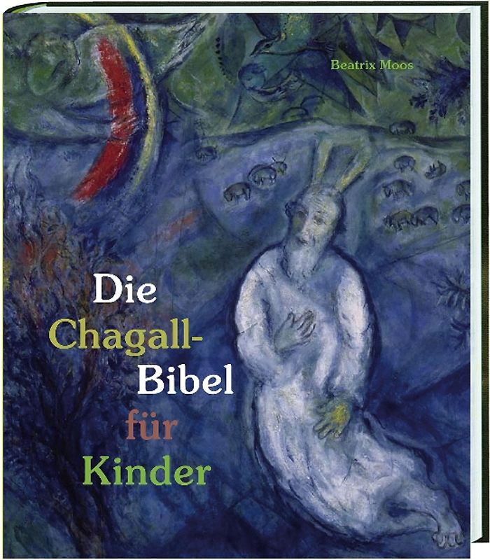 Die Chagall-Bibel für Kinder