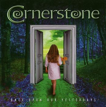 Cornerstone - Once Upon Our Yesterdays