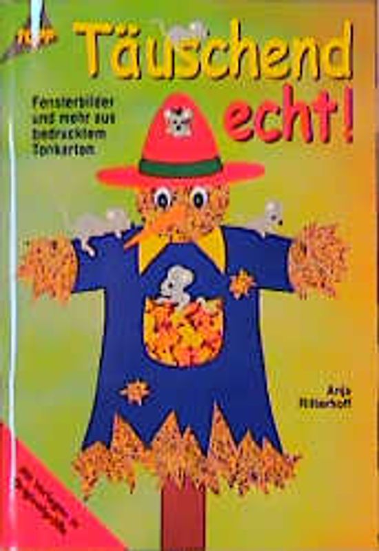 Täuschend echt!. Fensterbilder aus bedrucktem Tonkarton