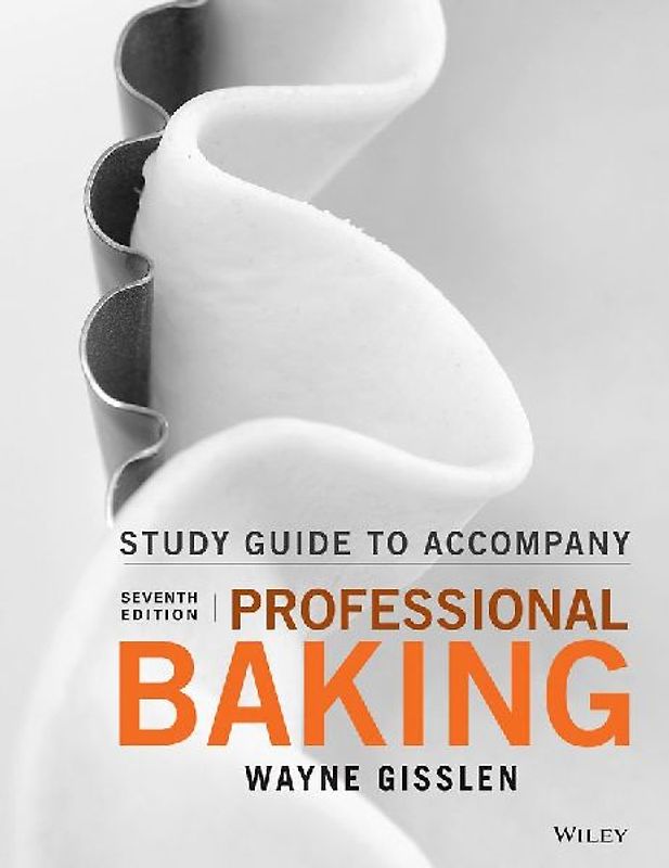 Professional Baking, Student Study Guide