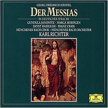 Münchener Bach-Chor, Münchener Bach-Orchester Karl Richter - Der Messias (deutsche Gesamtaufnahme)