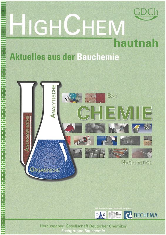 HighChem hautnah - Aktuelles aus der Bauchemie