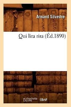 Qui Lira Rira (Éd.1890)