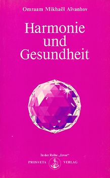 Harmonie und Gesundheit