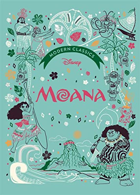 Disney Modern Classics: Moana: A deluxe gift book of the film - collect them all!