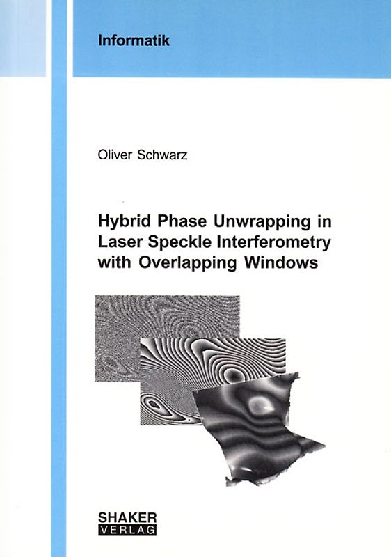 Hybrid Phase Unwrapping in Laser Speckle Interferometry with Overlapping Windows