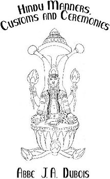 Hindu Manners, Customs and Ceremonies