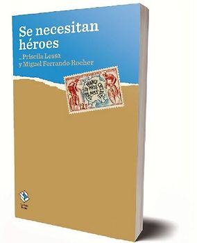 Se necesitan héroes